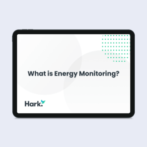 Hark Resource – What is Energy Monitoring_