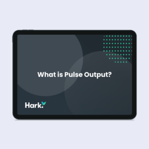 Hark Resource – What is Pulse Output_